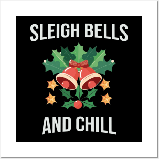 Sleigh Bells and Chill festive time Classic Christmas T-Shirt Active T-Shirt Posters and Art